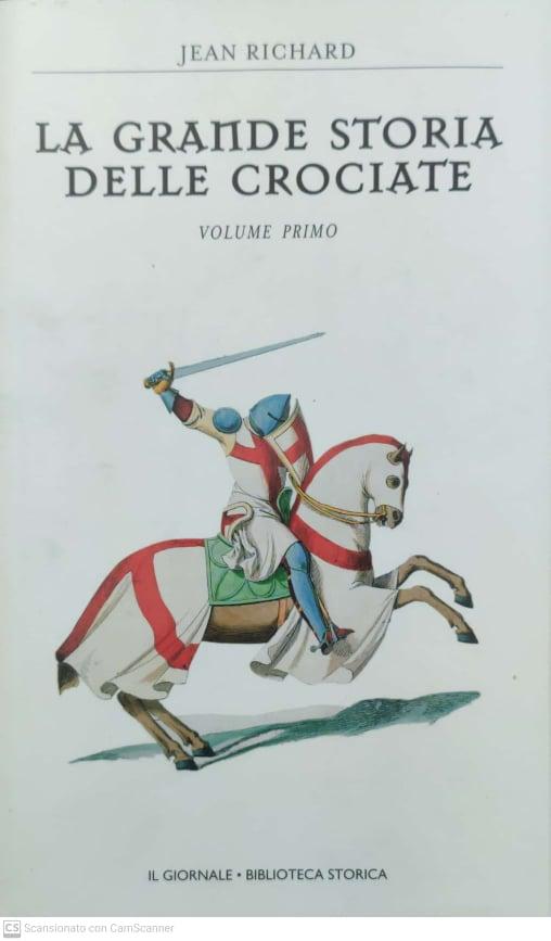 La grande storia delle crociate. Volume primo - copertina