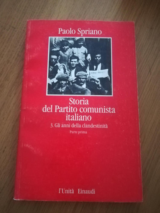 Storia del Partito comunista italiano Vol.3 (Gli anni della clandestinità) - copertina