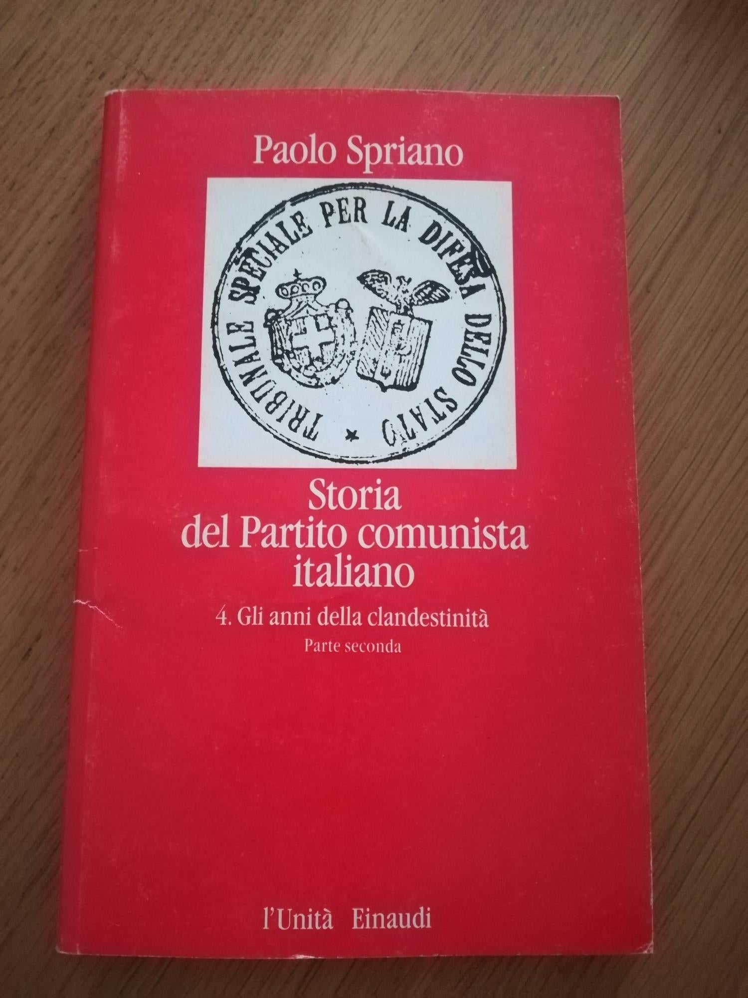 Storia del Partito comunista italiano Vol 4 ( Gli anni della clandestinità) - copertina