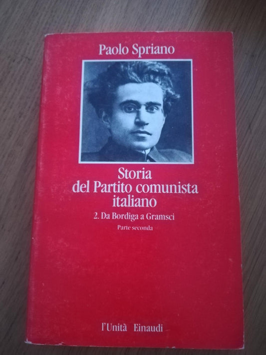 Storia del Partito comunista italiano Vol.2 (Da Bordiga a Gramsci) - copertina