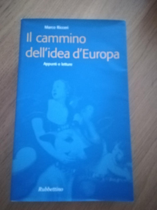 Il cammino dell'idea d'Europa. Appunti e letture - copertina