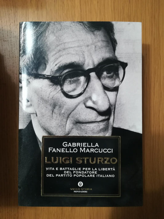 Luigi Sturzo. Vita e battaglie per la libertà del fondatore del Partito popolare italiano - copertina