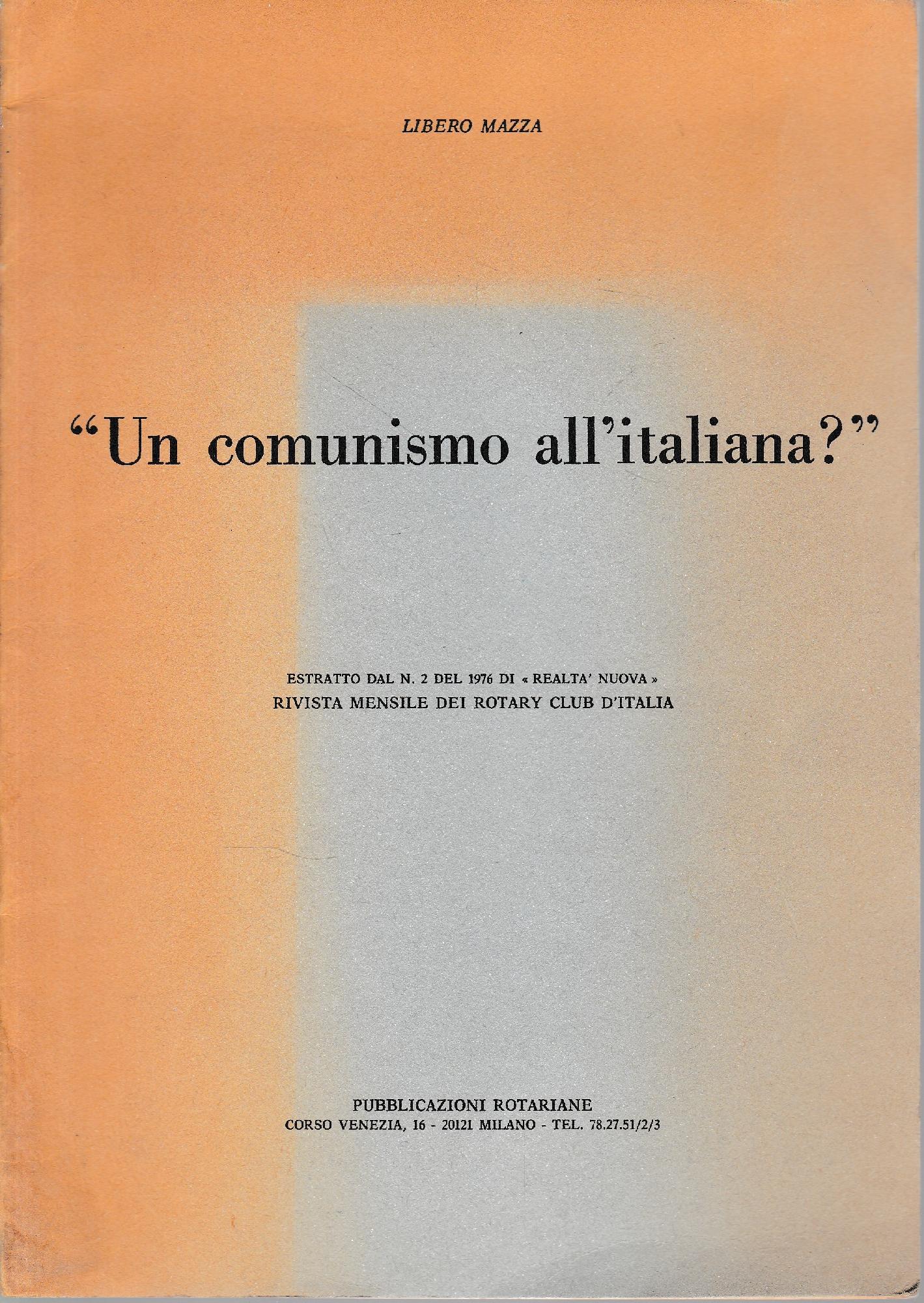 Un comunismo all'italiana? Estratto dal n. 2 del 1976 di "Realtà nuova" rivista mensile dei Rotary Club d'Italia - copertina