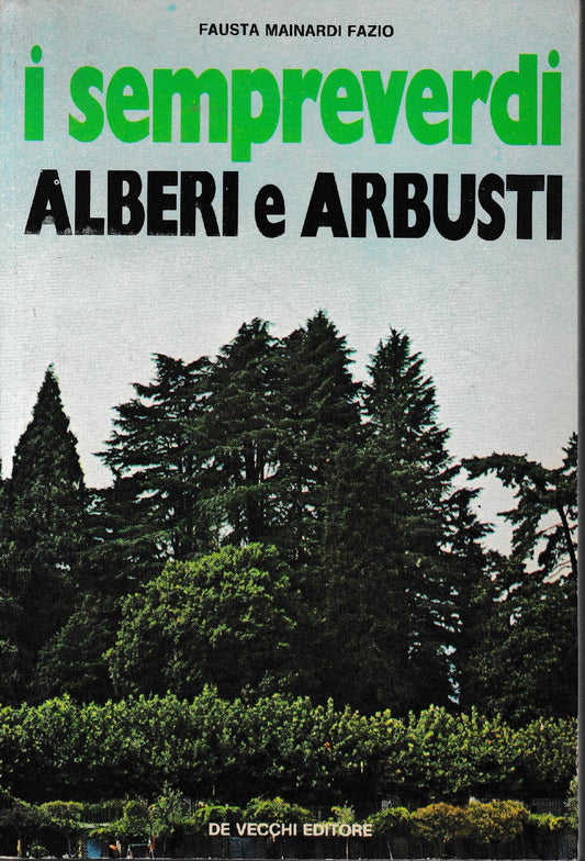 I sempreverdi. Alberi e Arbusti - copertina