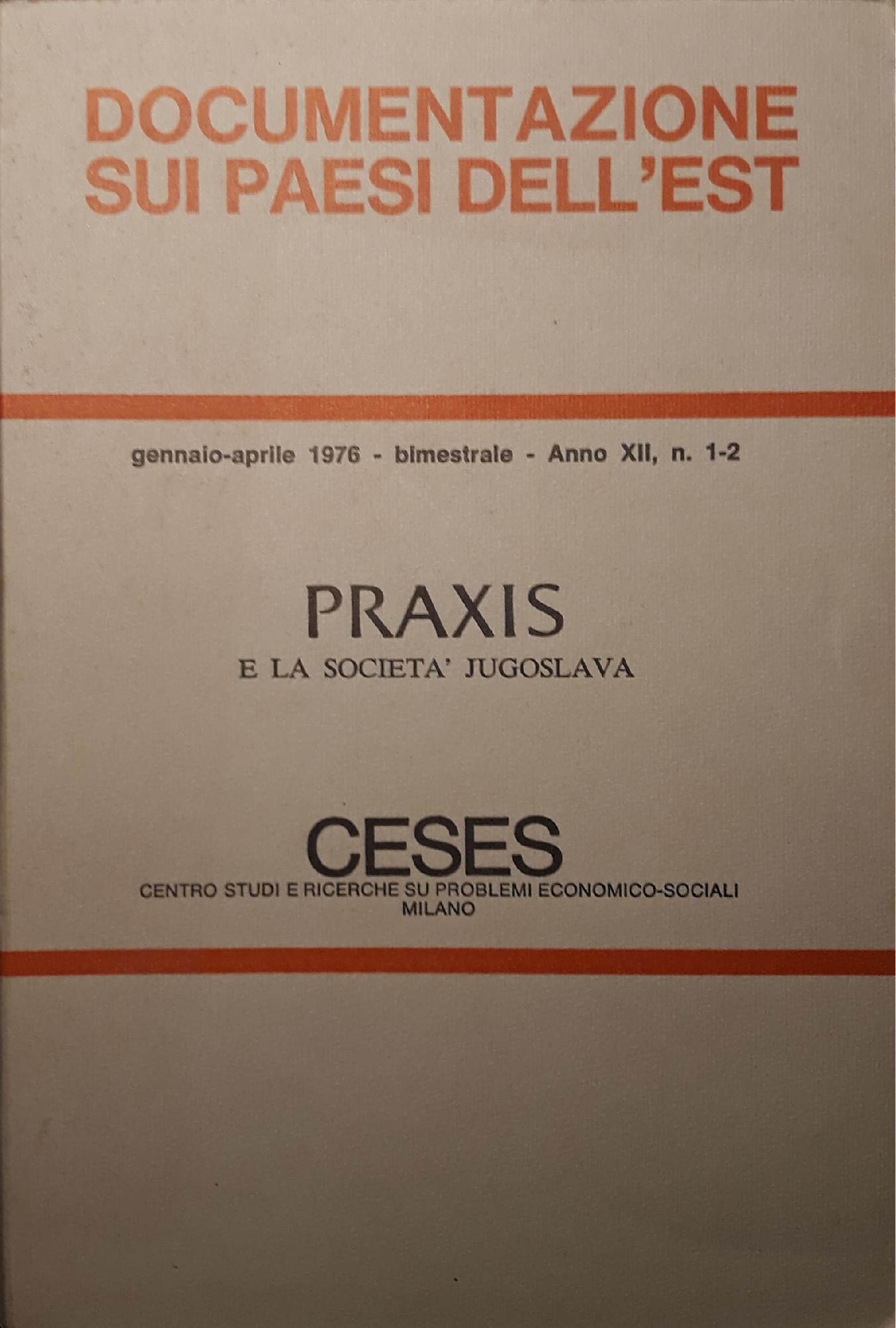 Documentazione sui paesi dell'est, Praxis e la società Jugoslavia (gennaio-aprile  1976) - copertina