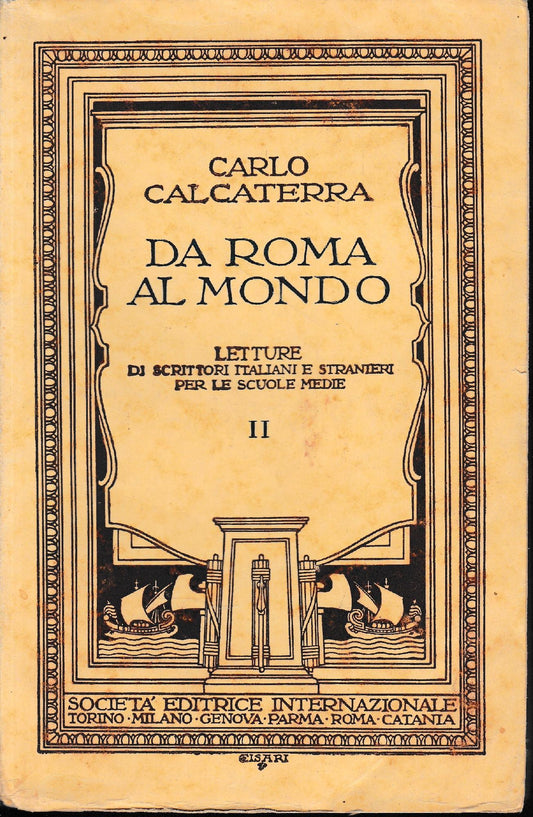 Da Roma al mondo. Letture di scrittori italiani e stranieri per le scuole medie. Volume per la quinta classe - copertina