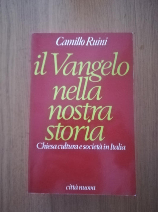 Il vangelo nella nostra storia. Chiesa, cultura e società in Italia - copertina