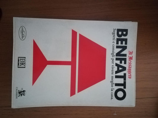 BENFATTO segreti e consigli per vivere meglio la casa. - copertina