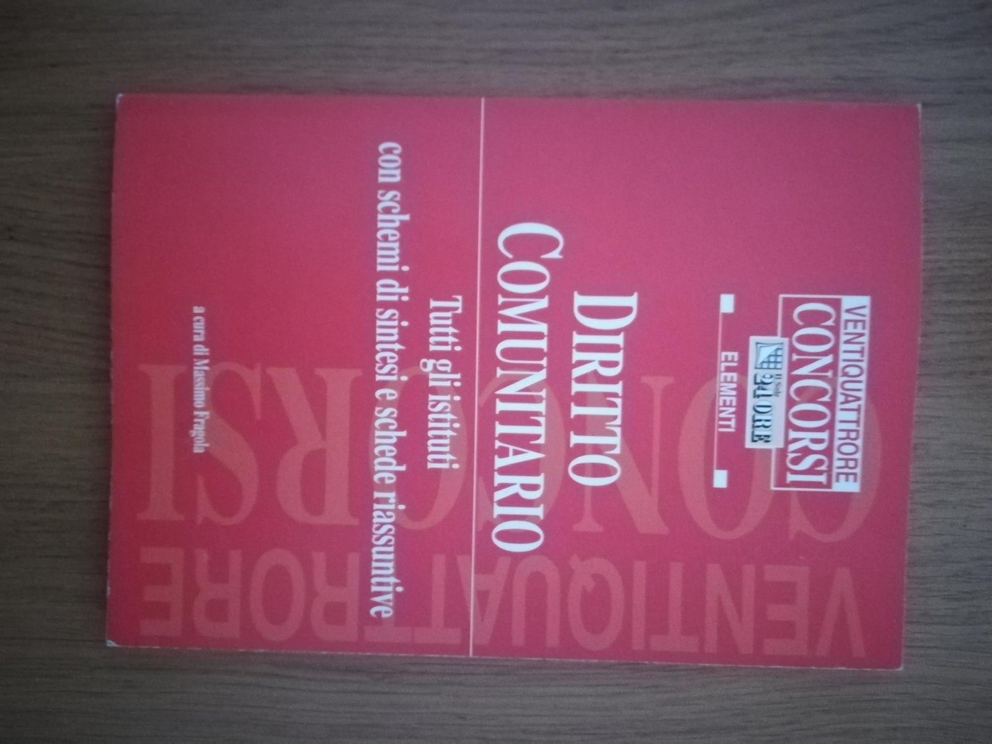 Diritto comunitario. Tutti gli istituti con schemi di sintesi e schede riassuntive - copertina