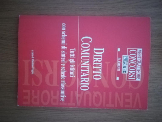 Diritto comunitario. Tutti gli istituti con schemi di sintesi e schede riassuntive - copertina
