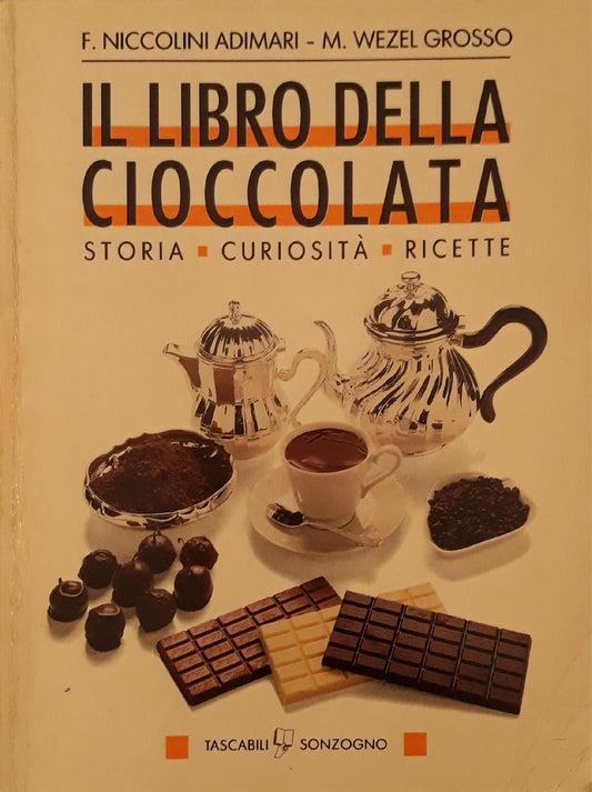 Il libro della cioccolata. Storia, curiosità, ricette. - copertina