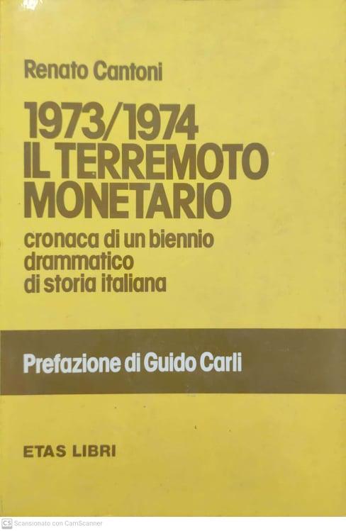 1973/1974 il terremoto monetario, cronaca di un biennio di storia italiana - copertina