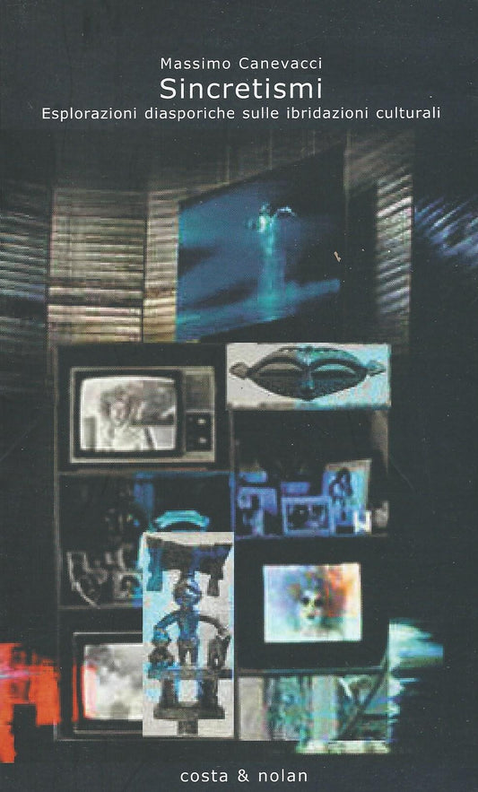 Sincretismi - Esplorazioni sasporiche sulle ibridazioni culturali - copertina