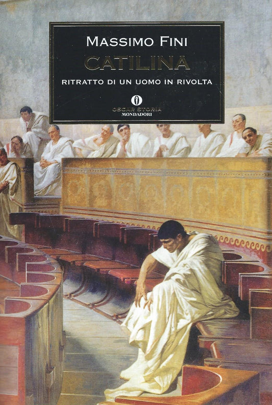 Catilina. Ritratto di un uomo in rivolta - copertina