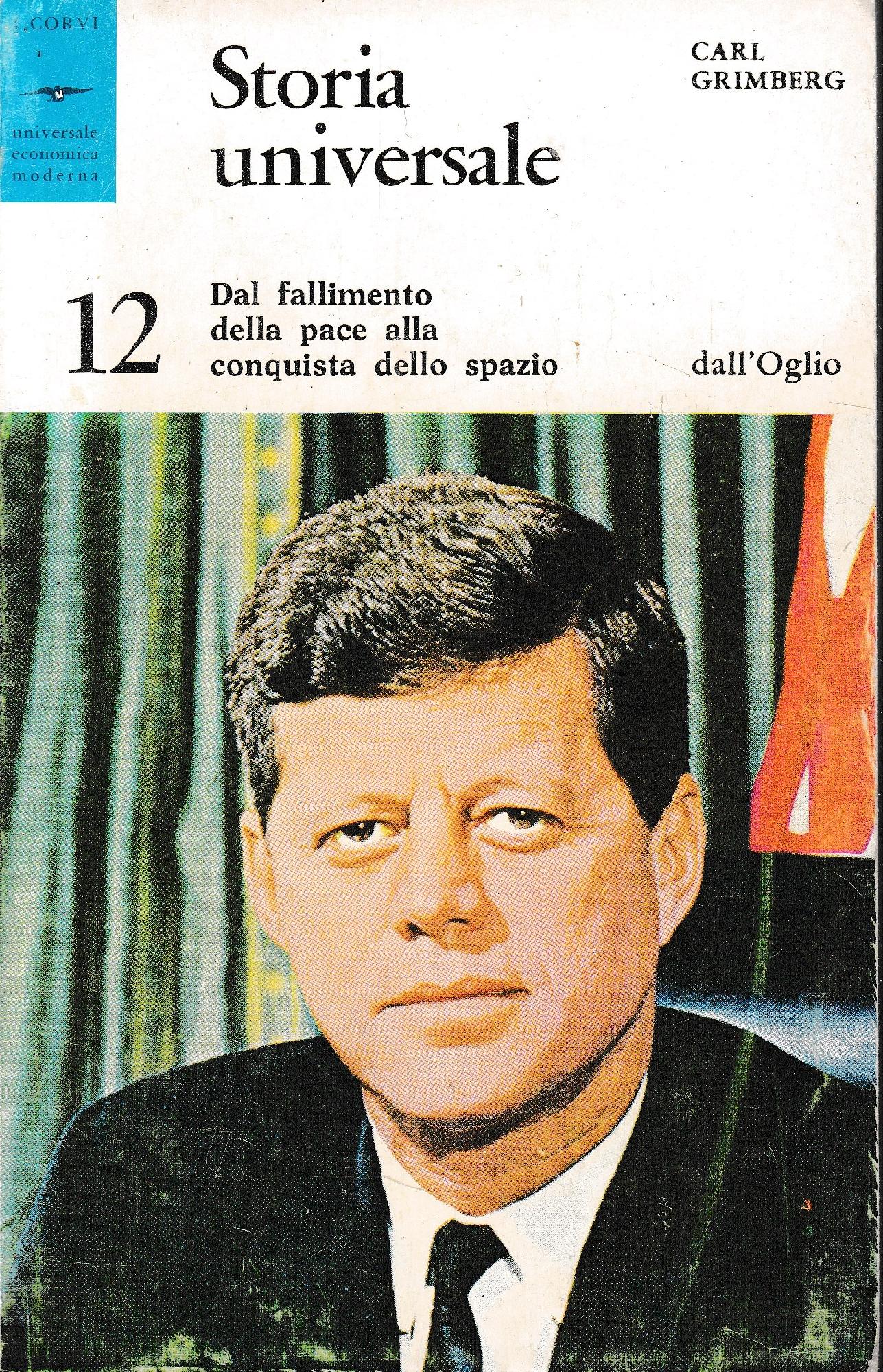 Storia universale 12. Dal fallimento della pace alla conquista dello spazio - copertina