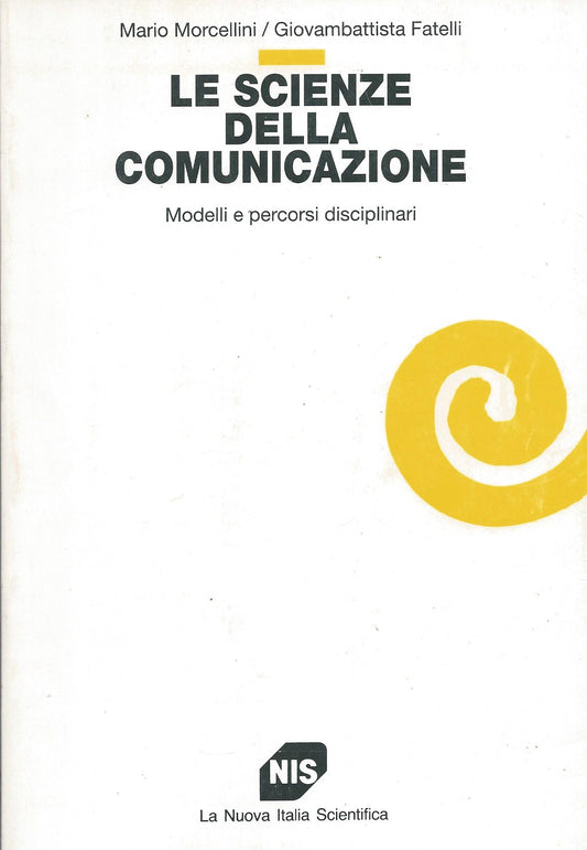 Le scienze della comunicazione. Modelli e percorsi disciplinari - copertina