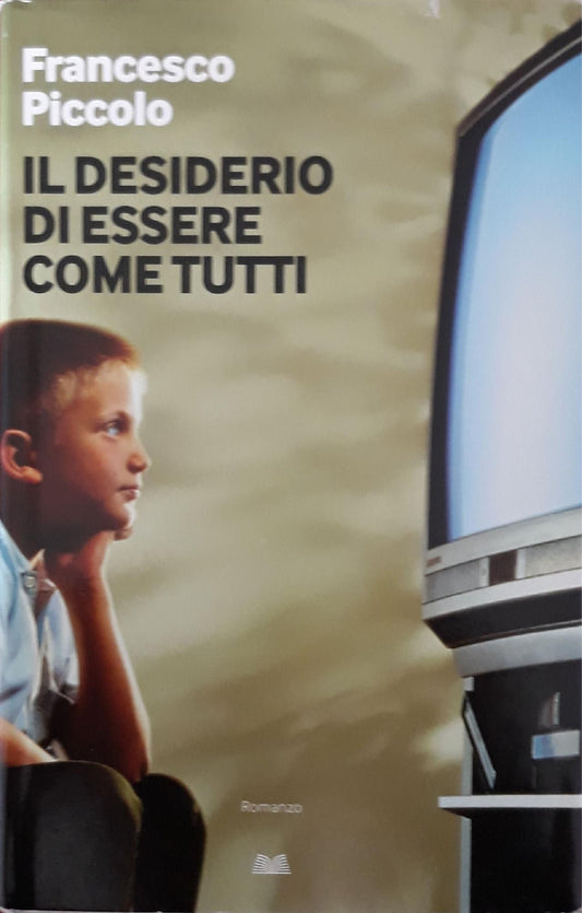 Il desiderio di essere come tutti - copertina
