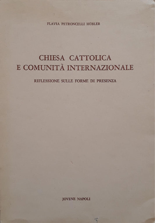 Chiesa cattolica e comunità internazionale (riflessioni sulle forme di presenza) - copertina