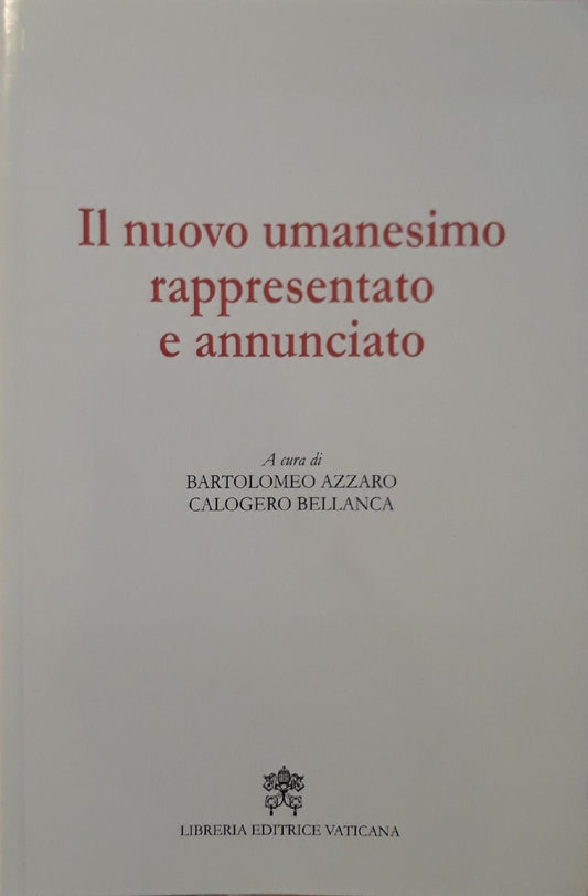 Il nuovo umanesimo rappresentato e annunciato - copertina