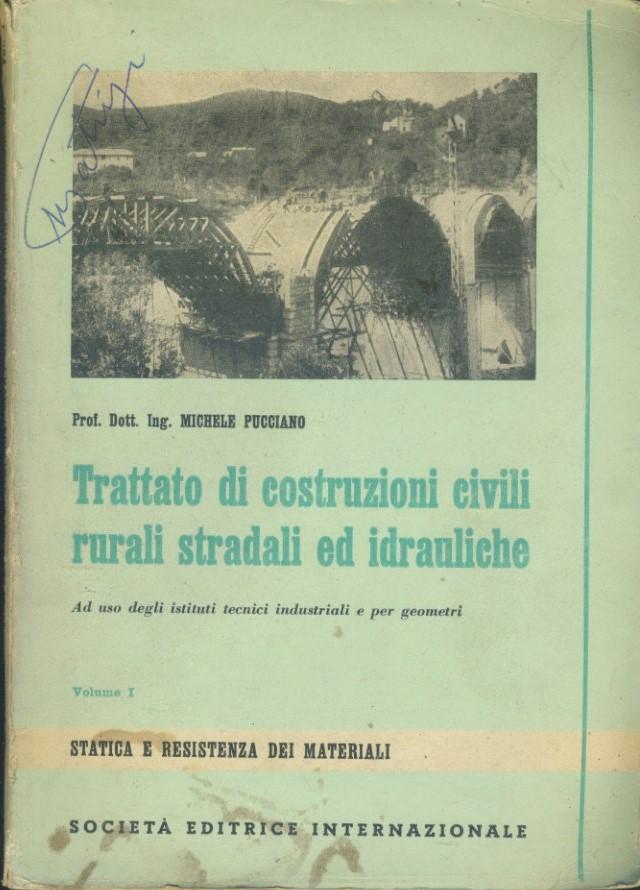 Trattato di costruzioni civili rurali stradali ed idrauliche - copertina