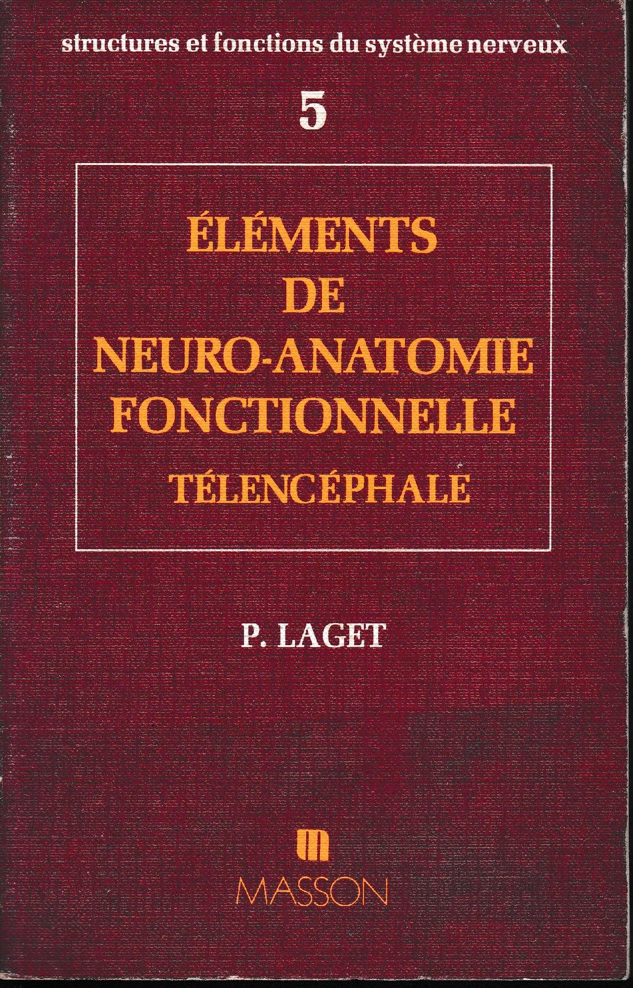 Eléments de neuro-anatomie fonctionelle. Tèlencéphale - copertina
