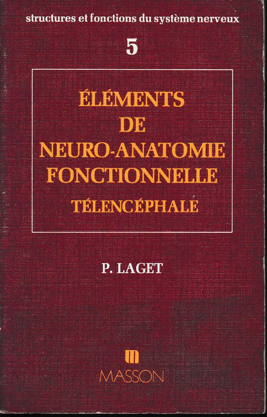 Eléments de neuro-anatomie fonctionelle. Tèlencéphale - copertina