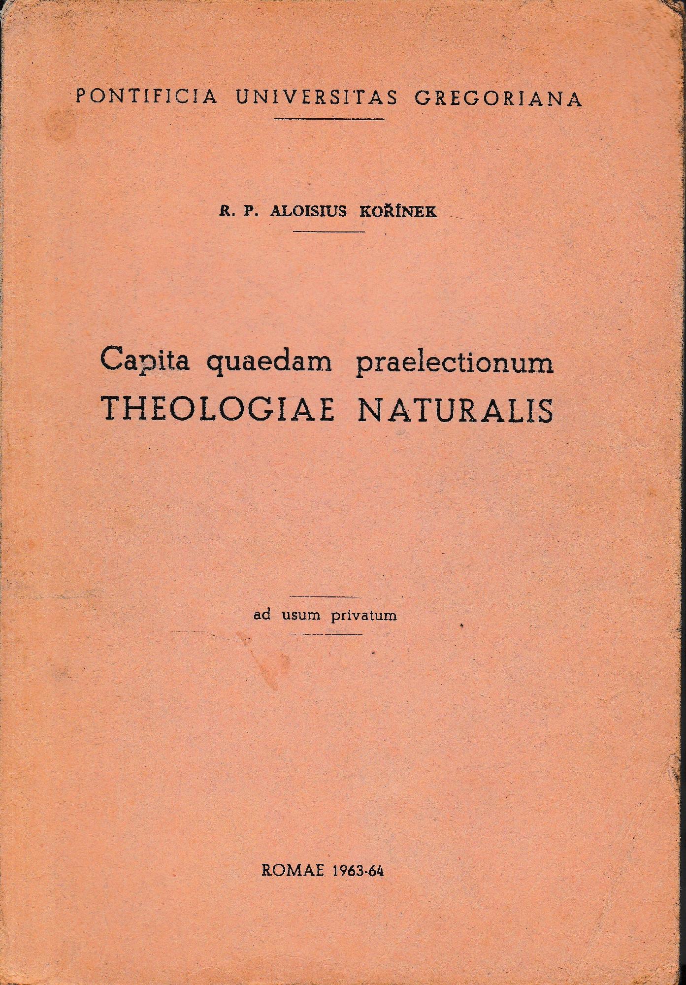 Capita quaedam praelectionum. Theologiae Naturalis - copertina