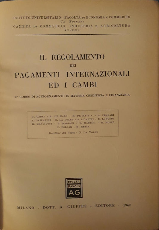 Il regolamento dei pagamenti internazionali ed i cambi - copertina
