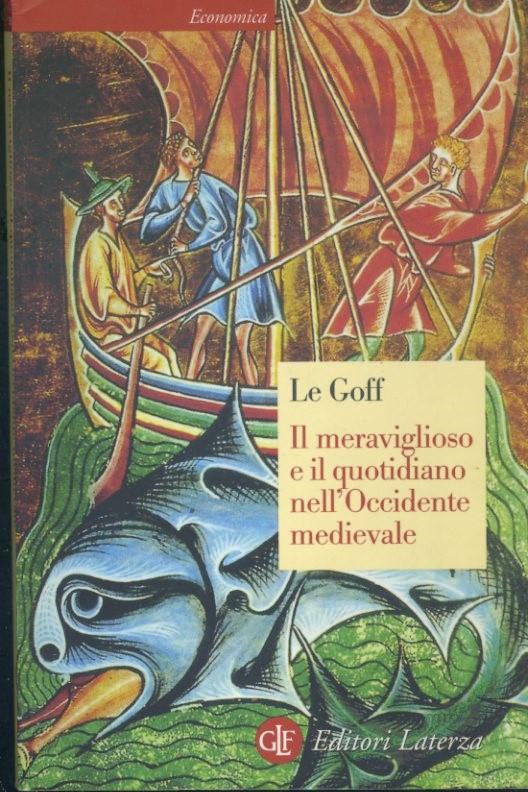 Il meraviglioso e il quotidiano nell'Occidente medievale - copertina