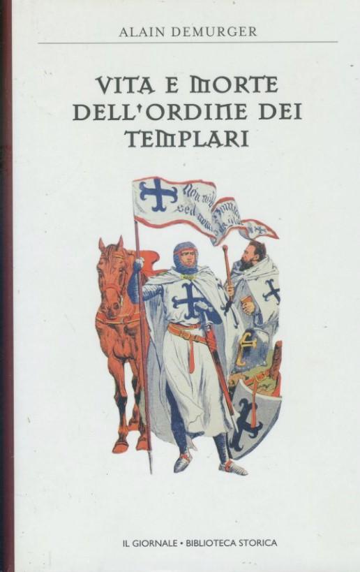 Vita e morte dell'ordine dei templari - copertina