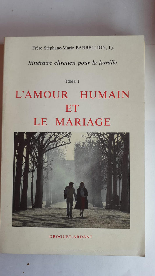 Itineraire Human et le mariage. Tome I - copertina