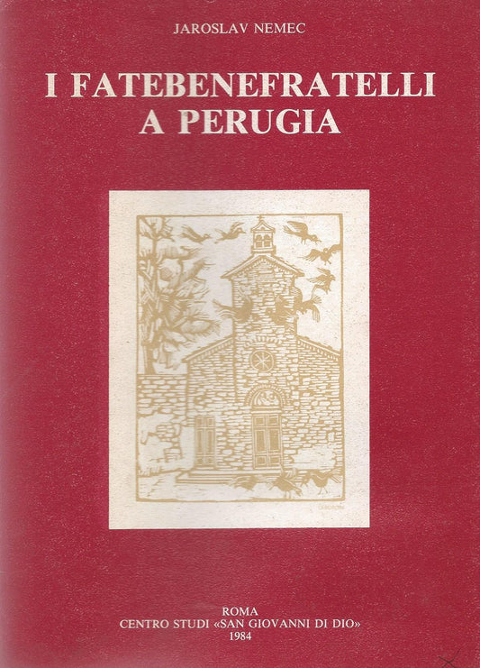 I Fatebenefratelli a Perugia - copertina