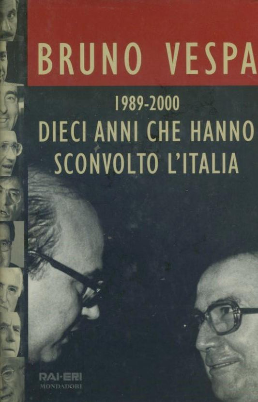 Dieci anni che hanno sconvolto l'Italia. 1989-2000 - copertina