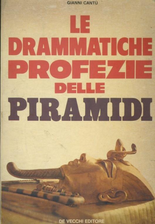 Le drammatiche profezie delle piramidi - copertina
