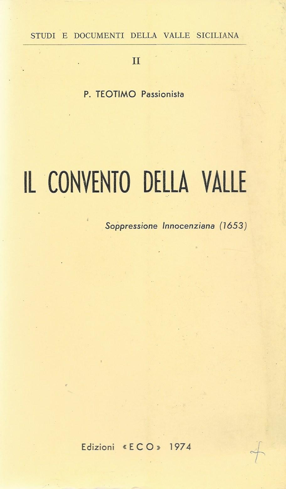 Il convento della valle. Soppressione Innocenziana (1653) - copertina