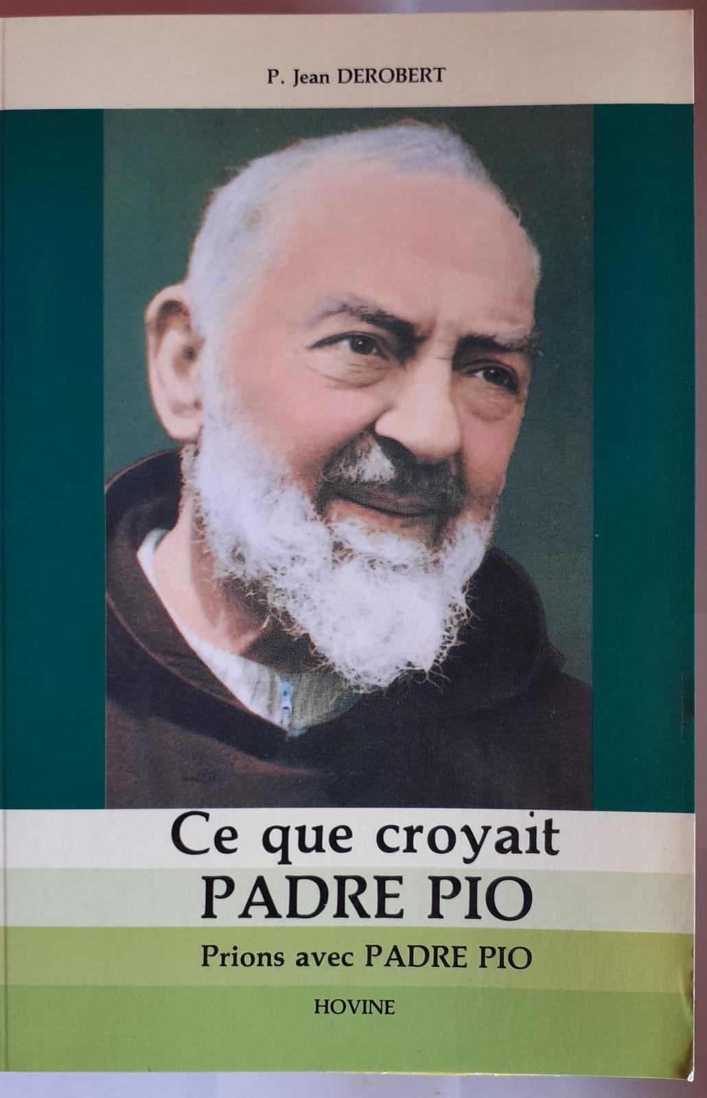 Ce que croyait Padre Pio - copertina