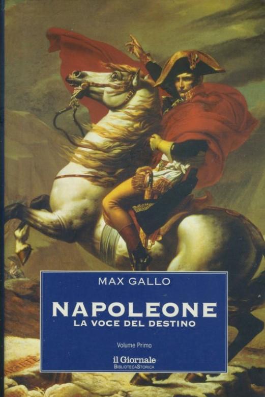 Napoleone. La voce del destino. Volume primo - copertina