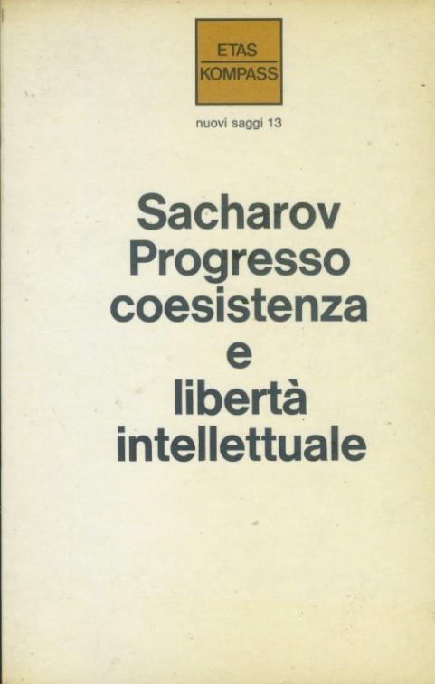Progresso coesistenza e libertà intellettuale - copertina