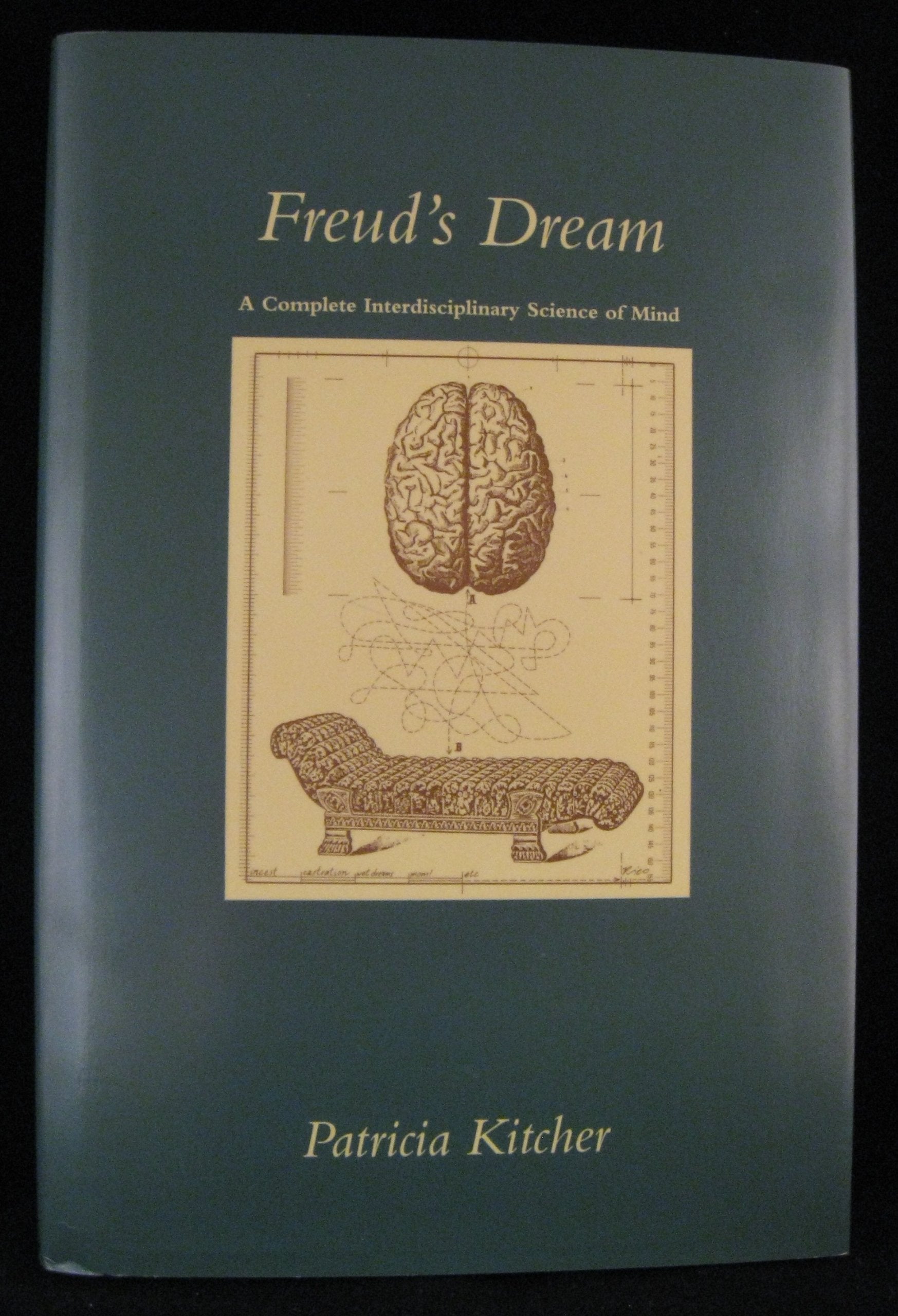 Freud's Dream: A Complete Interdisciplinary Science of Mind - copertina