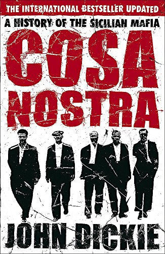 Cosa Nostra. A History of the Sicilian Mafia - copertina