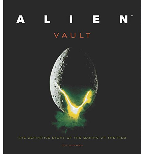 Alien Vault: The Definitive Story Behind the Film - copertina
