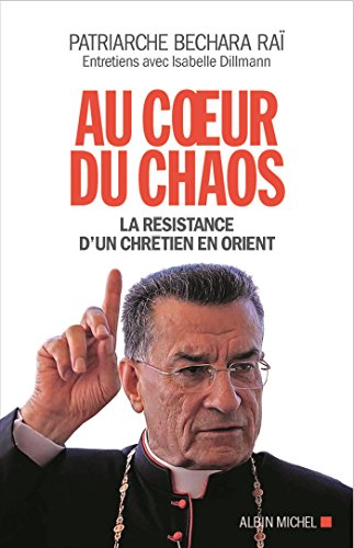 Au coeur du chaos : la résistance d'un chrétien en Orient - copertina
