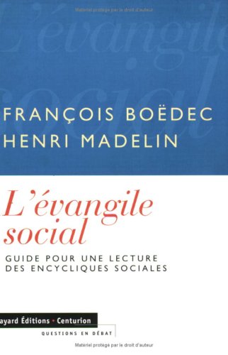 L'EVANGILE SOCIAL. Guide pour une lecture des encycliques sociales - copertina