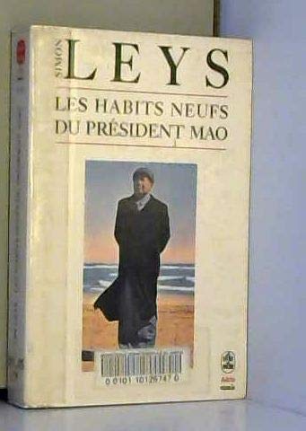 Les Habits neufs du président Mao : Précédé de Vingt ans après, chronique de la Révolution culturelle, préf. inédite - copertina