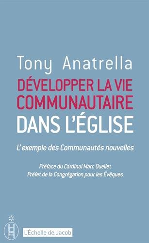 Développer la Vie Communautaire Dans l'Eglise. l'Exemple des Communautés Nouvelles - copertina