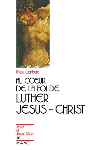 Au coeur de la foi de Luther - copertina