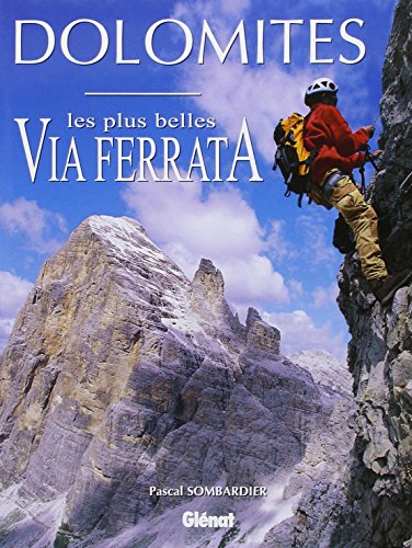 DOLOMITES. Les plus belles Via Ferrata - copertina