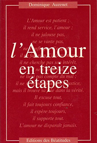 L'AMOUR EN TREIZE ETAPES. Pour une conversion de nos attitudes par la méditation de la Parole de Dieu - copertina