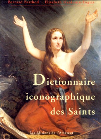 Dictionnaire iconographique des saints - copertina