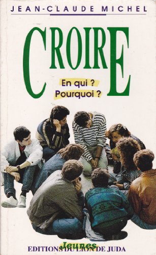 Broché - Croire en qui ? en quoi ? - copertina